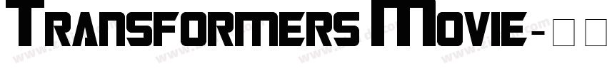 Transformers Movie字体转换